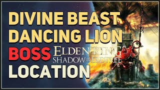 How to find Divine Beast Dancing Lion Location Elden Ring [upl. by Schmidt459]