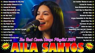 AILA SANTOS Nonstop 2024💥AILA SANTOS Best Songs Collection Playlist 2024💥AILA SANTOS Best Hits [upl. by Nady671]