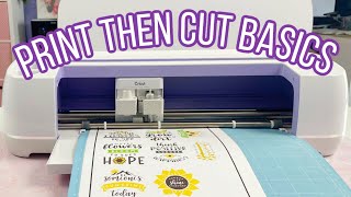 Print Then Cut Basics Tutorial with Cricut Maker or Cricut Explore Air 2 [upl. by Odlanra257]