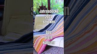 Jahresdecke 2024  Das erste Halbjahr knitting handmade diy [upl. by Bogosian]