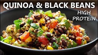 QUINOA BLACK BEAN SALAD RECIPE  HIGH PROTEIN Vegetarian and Vegan Meals Idea [upl. by Ahserak929]