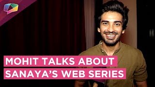 Mohit Sehgal Talks About Sanaya Irani’s Web Series ‘Vodka Shots’  EXCLUSIVE [upl. by Anairuy575]