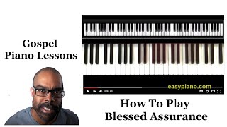 Piano Lessons  Black Gospel 11  Blessed Assurance [upl. by Llevram]