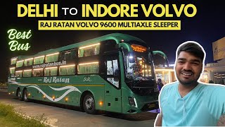 DELHI to INDORE Bus Journey in RAJRATAN VOLVO 9600 Multiaxle Sleeper Bus [upl. by Akinohs]