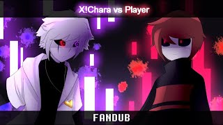 Fandub  XChara vs Player Animation [upl. by Aimet]