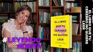 Leyendo con Norita  El Libro que tu cerebro no quiere leer David del Rosario [upl. by Secor471]