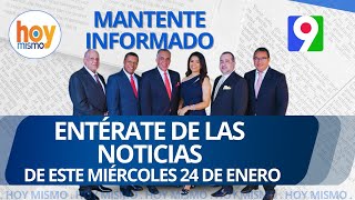 Titulares de prensa dominicana miércoles 24 de enero 2024  Hoy Mismo [upl. by Edniya]