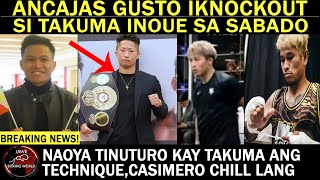 Ancajas Gusto Iknockout Si Takuma InoueNaoya Tinuturo Teknik Kay TakumaCasimero Chill2x Pacquiao [upl. by Boland709]