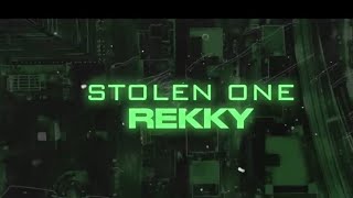 RekkyStolen One  Official Lyric Video [upl. by Ardnot]