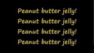 Peanut butter jelly time lyrics [upl. by Leahkim]