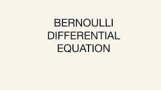 Solving a Bernoulli Differential Equation 1 [upl. by Mycah]