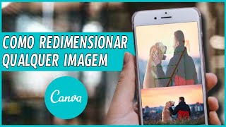 Como redimensionar uma imagem do Canva [upl. by Laurita]