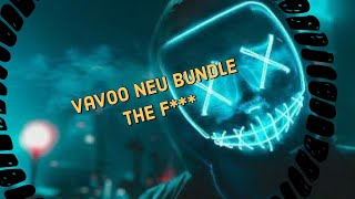 🔴Vavoo Neu Bundle 2019 [upl. by Iolanthe242]