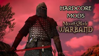 Most HARDCORE MODS For Warband [upl. by Eihpos]