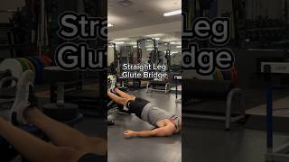 Straight Leg Glute Bridge [upl. by Sobel]