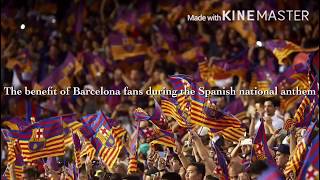 Whistling of Barcelona fans during the spanish national anthem 2018 [upl. by Isiad]