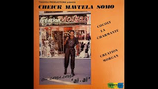 Cheick Mavuela Somo  Cocoly La Charmante LP 1986 [upl. by Artenek]