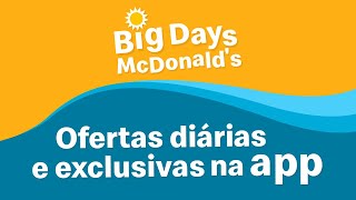 Big Days McDonalds  Ofertas diárias e exclusivas na app [upl. by Angele]