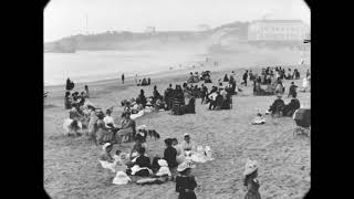 1900 Beach in Biarritz France 🎥 OLD VIDEO FOOTAGE [upl. by Marmion]