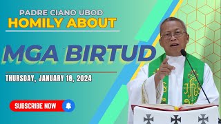 Fr Ciano Homily about MGA BIRTUD  01182024 [upl. by Renick]