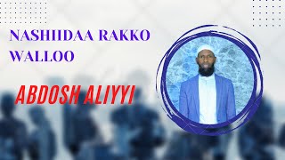 New Nashiidaa Abdosh Aliyyi Rakkoo walloo [upl. by Ayanal]