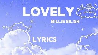 Lovely  Billie Eilish lyrics [upl. by Alleunam]