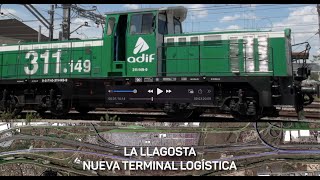 La Llagosta Nuevo Nodo Logístico Estratégico y Multimodal [upl. by Notyap]