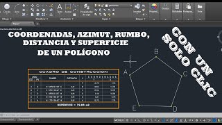 AUTOCAD  CALCULAR O GENERAR COODENADAS RUMBO AZIMUT DISTANCIA Y SUPERFICE DE UN POLIGONO O PLANO [upl. by Dail]