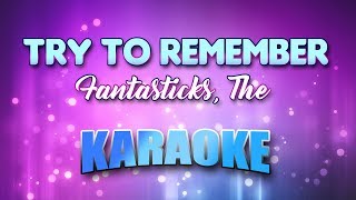 Fantasticks The  Try To Remember Karaoke amp Lyrics [upl. by Klement]