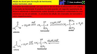 232 Adição de álcool para formação de hemiacetal acetal hemicetal cetal [upl. by Marshal966]