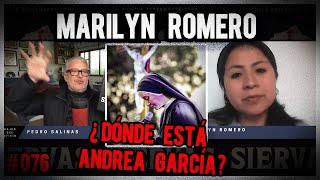 MARILYN ROMERO  ¿DÓNDE ESTÁ ANDREA GARCÍA  RajesDelOficio  Entrevista076 [upl. by Asert665]