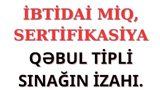 İBTİDAİ MİQSERTİFİKASİYAQƏBUL TİPLİ SINAQZƏHRA ƏHMƏDOVA0505051246 [upl. by Drusi]