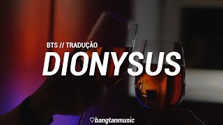 BTS  Dionysus  Tradução PTBR [upl. by Tollmann]