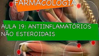 Curso de Farmacologia Aula 19  AINEs  Fármacos [upl. by Judi280]