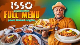 ඉස්සෝ කියන්නේ පිස්සුවක් 😘🍤 EXCLUSIVE ISSO Restaurant Full Menu 2022 [upl. by Truscott]