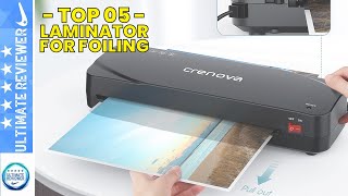 Best Laminator for Foiling in 2021 Buyers Guide [upl. by Asilla860]