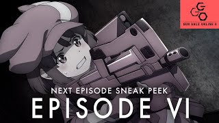 Sword Art Online Alternative Gun Gale Online II  EPISODE 6 PREVIEW [upl. by Mloc]