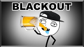 Getting Blackout Drunk Be Like [upl. by Llerdnam]