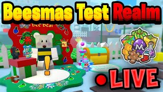 LIVE BEESMAS UPDATE In The TEST REALM [upl. by Schatz]