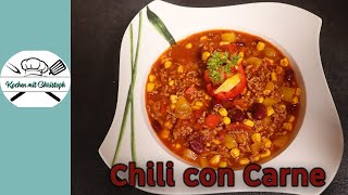 Chili con Carne kochen wie ein Profi StepbyStepAnleitung mit Faschiertem Hackfleisch [upl. by Azar]