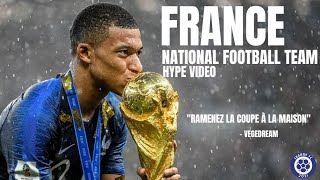 France National Football Team Hype Video  Ramenez la coupe à la maison [upl. by Ahcsat]