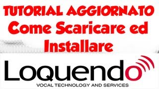 TUTORIAL AGGIORNATO Come scaricare ed installare Loquendo  Link MEGA  ITA  HD [upl. by Kahlil]