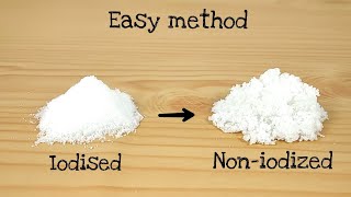 How to make noniodized salt from iodised salt [upl. by Tyrrell]