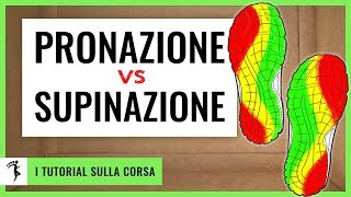 PRONAZIONE E SUPINAZIONE NELLA CORSA nemiche o alleate [upl. by Atonsah872]