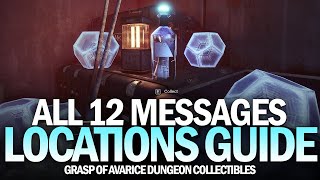 All 12 Grasp of Avarice Dungeon Collectibles Location Guide  All Wilhelm7 Messages Destiny 2 [upl. by Arais]