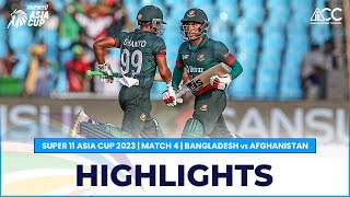 Super11 Asia Cup 2023  Match 4 Bangladesh vs Afghanistan Highlights [upl. by Ylrahc]