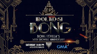 IDOL KO SI BONG  Bong Revillas 50TH Showbiz Anniversary [upl. by Doti]