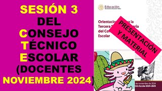 Soy Docente SESIÓN 3 DEL CONSEJO TÉCNICO ESCOLAR DOCENTES NOVIEMBRE 2024 [upl. by Orten]