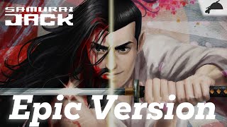 Samurai Jack  Main Theme  Epic Orchestral Version [upl. by Peper156]