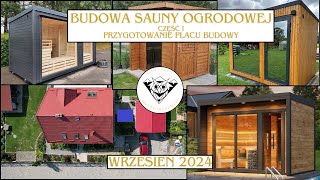 Budowa sauny ogrodowej część I Przygotowanie placu budowy [upl. by Adnilav487]